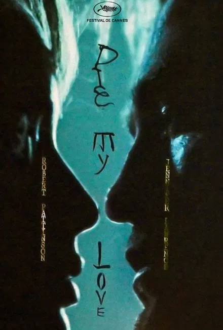 DIE MY LOVE movie poster