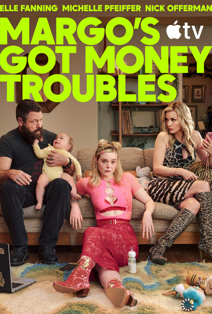 MARGO'S GOT MONEY TROUBLES key art