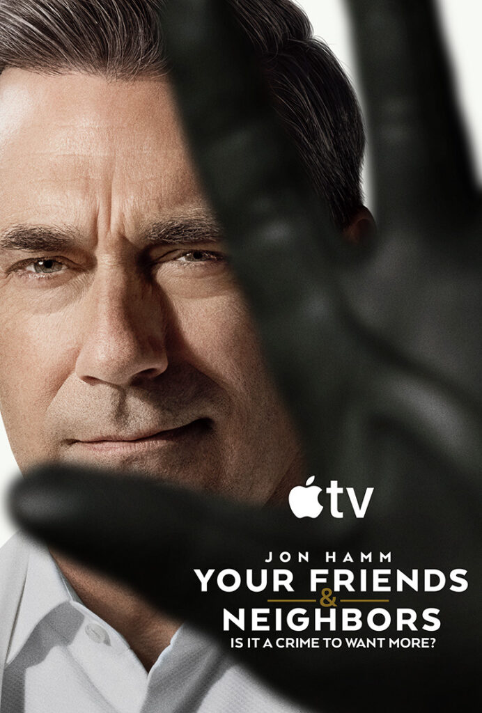 YOUR FRIENDS & NEIGHBORS key art