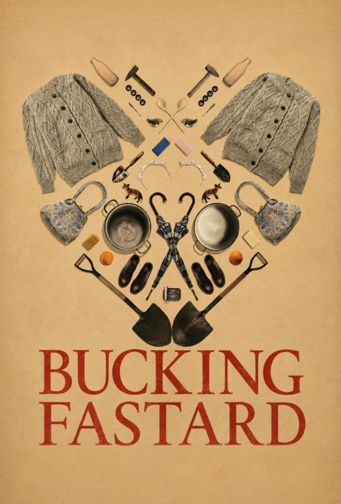 BUCKING FASTARD movie poster