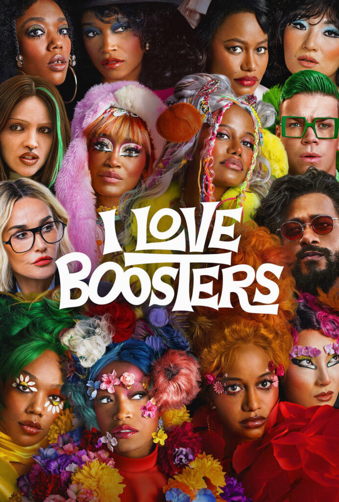I LOVE BOOSTERS movie poster